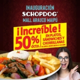 Promoción apertura SCHOPDOG Mall Arauco Maipú: 50% de descuento en platos, sándwiches y m