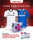 Concurso Claro Superclásico: Gana camiseta de Colo Colo o Universidad de Chile + balón