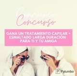 Gana un tratamiento capilar + esmaltado larga duración para ti y tu amiga cortesía de Peluquerías Palumbo