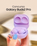 Gana unos Galaxy Buds 2 Pro en el nuevo concurso de Samsung